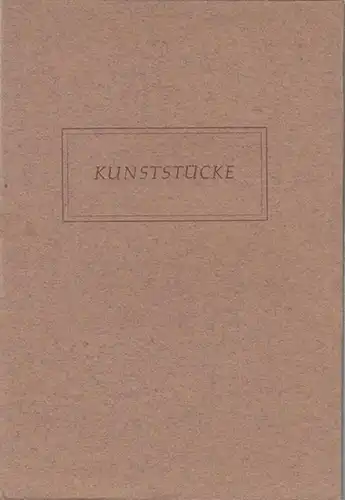 Müller   Jabusch, Maximilian: Kunststücke. Ein literarischer Spaziergang. Denen, die ihm wert sind, als ein Gruß zum Weihnachtsfest und mit den besten Wünschen für.. 