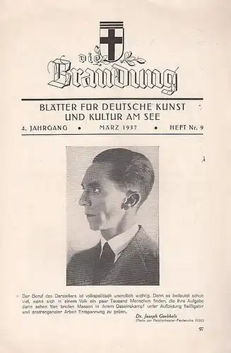 Die Brandung. März 1937, 4. Jahrgang, Heft 9. Blätter für deutsche Kunst und Kultur am See. Mit Besetzungsliste zu: Rigoletto. Regie: Arthur Schmiedhammer / Musikalische.. 