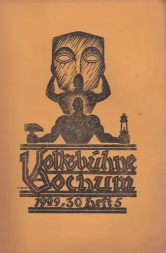Volksbühne Bochum. Heft 5 / Januar 1930, Spielzeit 1929   1930. VII. Jahrgang. Monats   Zeitschrift. Mit 2 Personenzetteln / Besetzungslisten zu: '.. 