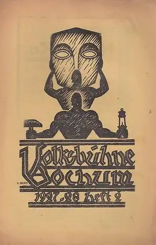 Volksbühne Bochum. Heft 2 / Oktober 1927, Spielzeit 1927   1928. V. Jahrgang. Monats   Zeitschrift. Mit 3 Personenzetteln / Besetzungslisten zu: '.. 