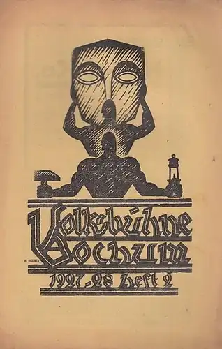 Volksbühne Bochum. - Schriftleitung: Dr. Rawitzki. - Heinrich von Kleist / August Strindberg: Volksbühne Bochum. Heft 2 / Oktober 1927, Spielzeit 1927 - 1928. V...
