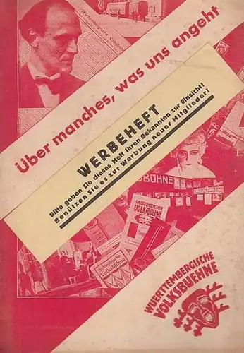 Württemberg. - Volksbühne. - Intendanz: Hans Herbert Michels: Blätter der Württembergischen Volksbühne. Werbeheft. 