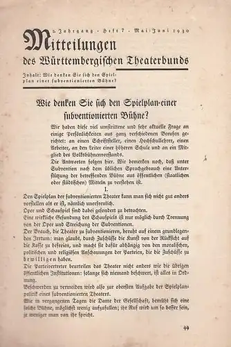 Mitteilungen des Württembergischen Theaterbundes. - Schriftleitung: Walter Erich Schäfer: Mitteilungen des Württembergischen Theaterbunds. 2. Jahrgang, Heft 7, Juni 1930. 