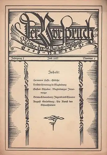 Vorspruch, Der. - Volksbühne Gross - Hamburg. - Schriftleitung: Gustav Leuteritz: Der Vorspruch. Nummer 7, 1927 ( Juli ), Jahrgang 3. Blätter der Volks - Bühne Groß - Hamburg. 