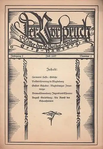Vorspruch, Der. - Volksbühne Gross - Hamburg. - Schriftleitung: Gustav Leuteritz: Der Vorspruch. Nummer 7, 1927 ( Juli ), Jahrgang 3. Blätter der Volks - Bühne Groß - Hamburg.