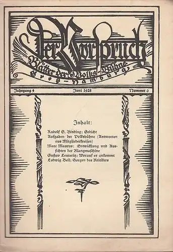Vorspruch, Der. - Volksbühne Gross - Hamburg. - Schriftleitung: Gustav Leuteritz: Der Vorspruch. Nummer 6, 1928 ( Juni ), Jahrgang 4. Blätter der Volks - Bühne Groß - Hamburg. 