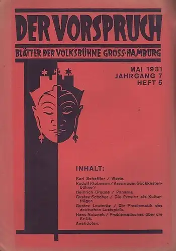 Der Vorspruch. Heft 5, 1931 ( Mai ), Jahrgang 7. Blätter der Volks - Bühne Groß - Hamburg