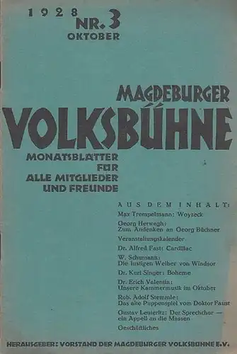 Magdeburg.   Volksbühne.   Verantwortlich für den Inhalt: Max Wilberg und Albert Steinke.   Georg Büchner / Otto Nicolai / Ferdinand Lion..