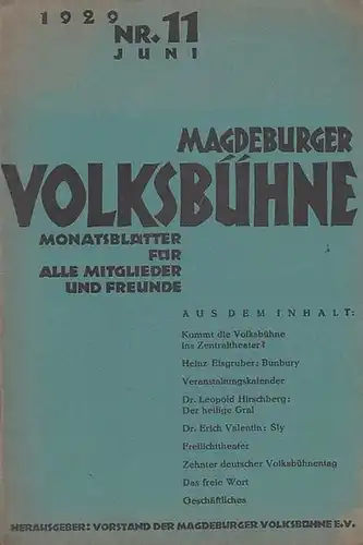 Magdeburg.   Volksbühne.   Verantwortlich für den Inhalt: Max Wilberg und Albert Steinke.   Gioacchino Forzano, Ermanno Wolf   Ferrari.. 