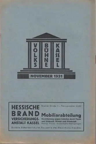 Volksbühne Kassel e. V. - Arthur Schnitzler: Volksbühne Kassel. November 1931. Liebelei. Schauspiel von Arthur Schnitzler / Weihnachtseinkäufe. Szena aus ' Anatol ' von Schnitzler. 