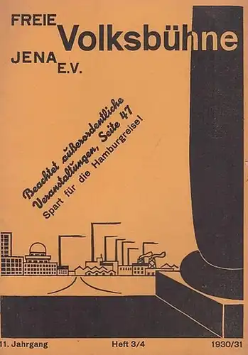 Freie Volksbühne Jena e. V. Heft 3   4, 11. Jahrgang 1930 / 1931. Mit 2 Besetzungszetteln / Personenlisten zu: ' Hoffmanns Erzählungen '.. 