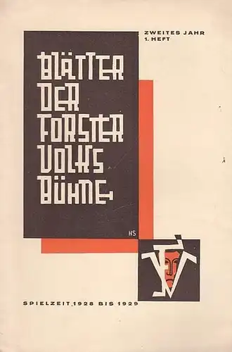 Forst.   Volksbühne.   Stichwort, Das.   Max Reichmuth (Verantwortlich).   Julius Berstl: Blätter der Forster Volksbühne. Spielzeit 1928 / 1929.. 