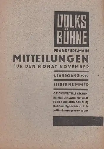 Volksbühne Frankfurt am Main. - Schriftleitung: Dr. Herzfeld. - Martin Andersen Nexö: Mitteilungen für den Monat November 1929, 1. Jahrgang, Nummer 7. Volksbühne Frankfurt - Main. 