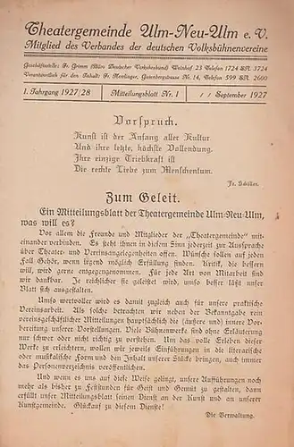 Theatergemeinde Ulm - Neu - Ulm e. V. -  Stadttheater. - Fr. Herrlinger (Verantwortlich): Mitteilungsblatt Nr. 1, September 1927, 1. Jahrgang 1927 - 1928...