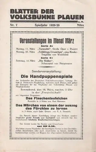 Volksbühne Plauen. - Erich Walther (verantwortlich). - Giacomo Puccini: Blätter der Volksbühne Plauen. Nr. 7 ( März ), Spieljahr 1928 / 1929. Mit Besetzungsliste /...