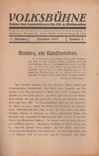 Volksbühne.   Landestheater für Ostpreussen und Westpreussen.   Direktion: Carl Rudolf Zwillinger und Fritz Ahl.   Moliere: Dezember 1928. Nummer 4 des.. 