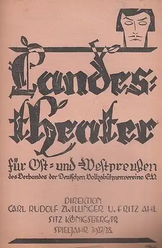 Volksbühne.   Landestheater für Ostpreußen und Westpreußen.   Direktion: Carl Rudolf Zwillinger und Fritz Ahl.   Bruno Frank: Programmzettel zu ' Zwölftausend.. 