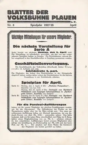 Volksbühne Plauen. - Erich Walther (verantwortlich): Blätter der Volksbühne Plauen. Nr. 8 ( April ), Spieljahr 1927 / 1928. 