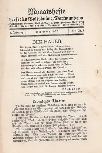 Freie Volksbühne Dortmund. - Schriftleitung: Erich Grisar: Monatshefte der freien Volksbühne Dortmund e. V. Dezember 1927. Heft Nr. 3 des 1. Jahrgangs. 