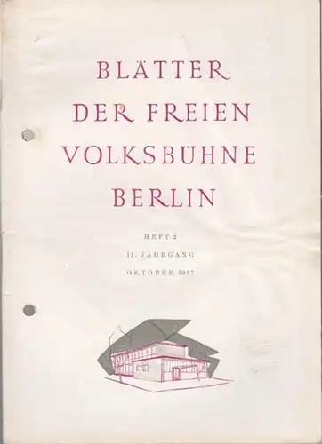 Blätter der Freien Volksbühne Berlin. 11. Jahrgang, Heft 2, Oktober 1957