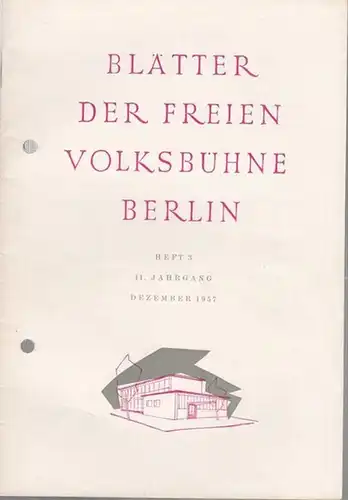Blätter der Freien Volksbühne Berlin. 11. Jahrgang, Heft 3, Dezember 1957