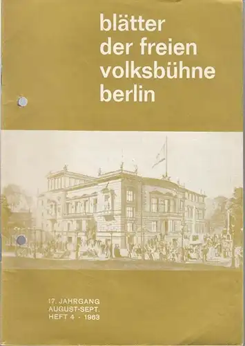 Blätter der Freien Volksbühne Berlin. 17. Jahrgang, Heft 4, August - September 1963