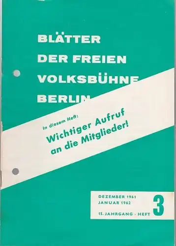 Blätter der Freien Volksbühne Berlin. 15. Jahrgang, Heft 3, Dezember 1961 - Januar 1962