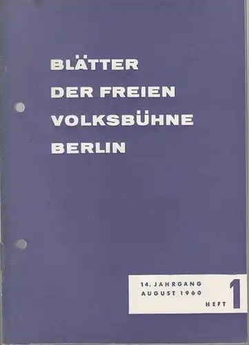 Blätter der Freien Volksbühne Berlin. 14. Jahrgang, Heft 1, August 1960