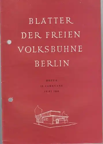 Blätter der Freien Volksbühne Berlin. 12. Jahrgang, Heft 6, Juni 1959