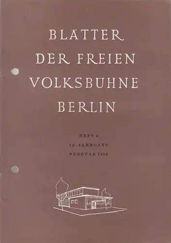Freie Volksbühne Berlin: Blätter der Freien Volksbühne Berlin. 12. Jahrgang, Heft 4, Februar 1959. 
