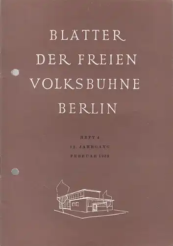 Freie Volksbühne Berlin: Blätter der Freien Volksbühne Berlin. 12. Jahrgang, Heft 4, Februar 1959.