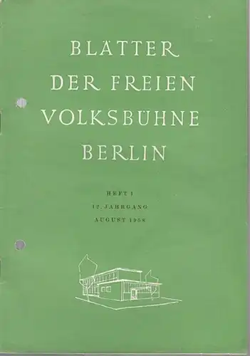 Blätter der Freien Volksbühne Berlin. 12. Jahrgang, Heft 1, August 1958