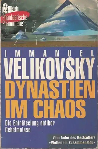 Velikovsky, Immanuel: Dynastien im Chaos.  Die Enträtselung  antiker Geheimnisse. 