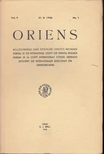 Oriens. - Rahmeti Arat / W. Eberhard / H. Güterbock / M. Fuad Köprülü/ H. Ringgren/ H. Ritter (Hrsg.). - Anthony D. Alderson / Ahmet...