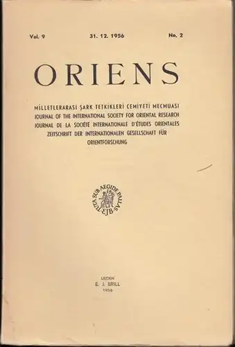 Oriens. - Rahmeti Arat / W. Eberhard / H. Güterbock/ M. Fuad Köprülü / H. Ringgren / R. Sellheim / H. Ritter (Hrsg.). - Hellmut...