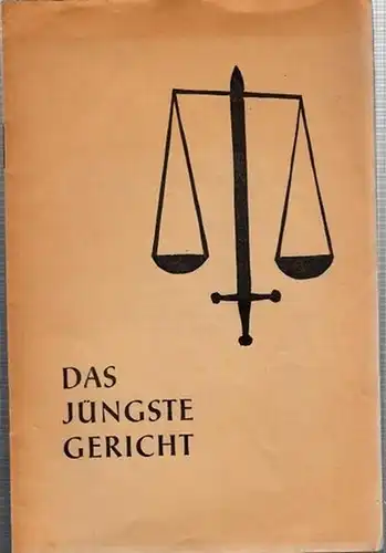 Das jüngste Gericht. Abendmusik in fünf Vorstellungen für Chor, fünf Solostimmen, Streichorchester, zwei Orgeln und Cembalo. Mit Texten der heiligen Schrift, des Gesangbuches und freier Dichtung