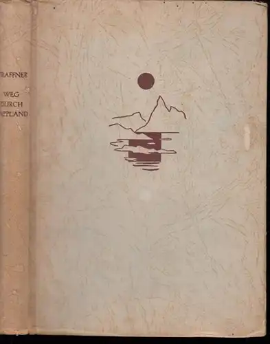 Straffner, Ehrentraut: Weg durch Lappland. 