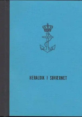 Inspektören for Sövaernet (Hrsg.): Heraldik I Sövaernet (Sovaernet). 