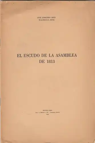 Seco, Jose Armando - Walter B.L. Bose: El Escudo de la Asamblea de 1813. 