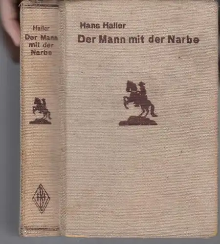 Haller, Hans: Der Mann mit der Narbe. Originalroman (= Burmester ' s Abenteuer - Serie ). 