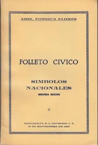 Fonseca Flores, Abel: Folleto Civico - Simbolos Nacioanales. 