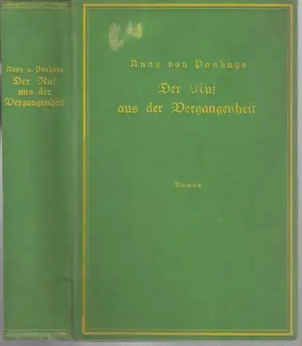 Panhuys, Anny von: Der Ruf aus der Vergangenheit. 