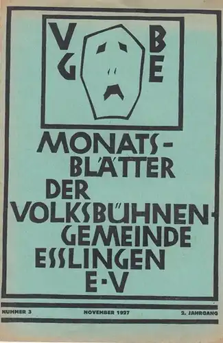 Monatsblätter der Volksbühnengemeinde Esslingen e. V. Nummer 3, November 1927, 2. Jahrgang