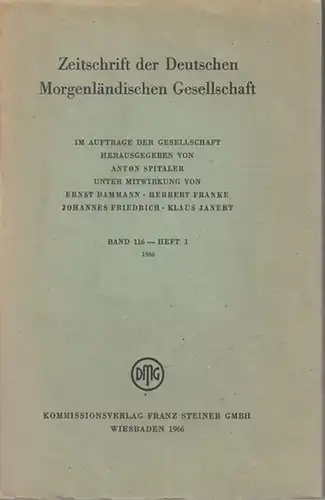 Zeitschrift der Deutschen Morgenländischen Gesellschaft - Spitaler, Anton (Hrsg.). - Beiträge: Johann Fück / K. H. Schmidt / Werner Vycichi / Heribert Horst / Mohamed...