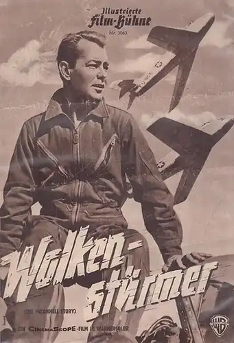 Illustrierte FilmBühne: Illustrierte Film - Bühne Nr.  3063. Wolkenstürmer. Mit Ladd, Alan / Allyson, June / Whitmore, James / Faylen, Frank u. a. 