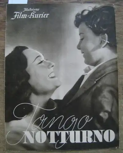 Illustrierter FilmKurier: Illustrierter Film - Kurier Nr. 2746. - Rolf E. Vanloo: Tango Notturno. Mit Pola Negri, Albrecht Schoenhals, Waldemar Leitgeb, Victor Schamoni, Elisabeth Flickenschildt u. a. 