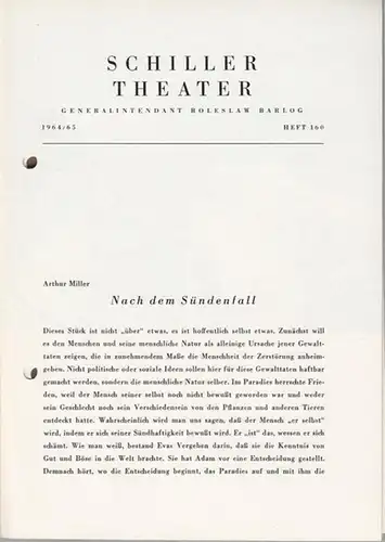 Nach dem Sündenfall. Programmheft 160 der Spielzeit 1964 / 1965. Inszenierung: Hansjörg Utzerath. Bühnenbild und Kostüme: H. W. Lenneweit. Musik: Herbert Baumann. Darsteller: Erich Schellow.. 