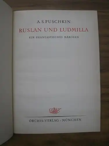 Masjutin, Wassili (Ill.).   Alexander S. Puschkin: Ruslan und Ludmilla. Ein phantastisches Märchen. Aus dem Russischen von Johannes von Guenther. Titelzeichnung und Illustrationen von..