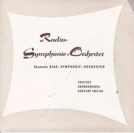 Radio - Symphonie - Orchester Berlin. 20. und 21. Oktober 1957 im Konzertsaal der Hochschule für Musik