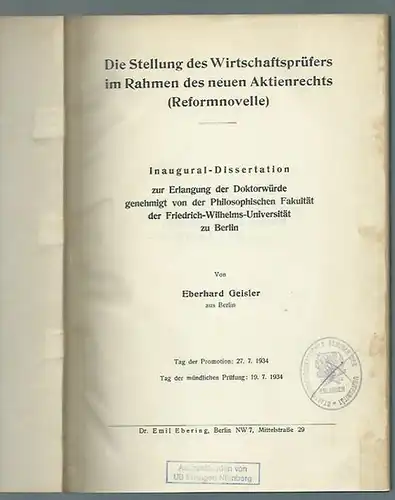 Geisler, Eberhard: Die Stellung des Wirtschaftsprüfers im Rahmen des neuen Aktienrechts (Reformnovelle). Dissertation an der Universität Berlin, 1934. 
